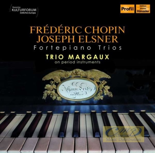 Chopin & Elsner: Fortepiano Trios